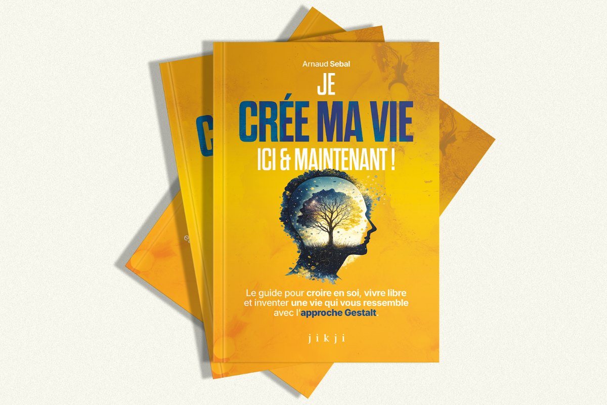 Le livre Je crée ma vie ici et maintenant
